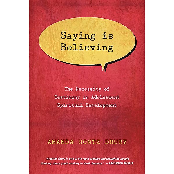 Saying Is Believing, Amanda Hontz Drury