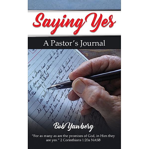 Saying Yes, Bob Yawberg