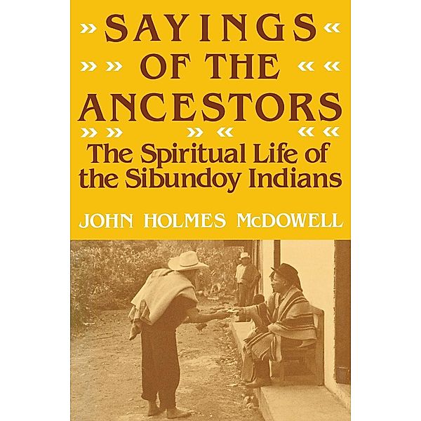Sayings of the Ancestors, John Holmes McDowell