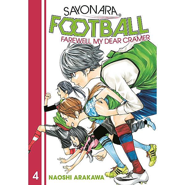 Sayonara, Football 4, Naoshi Arakawa