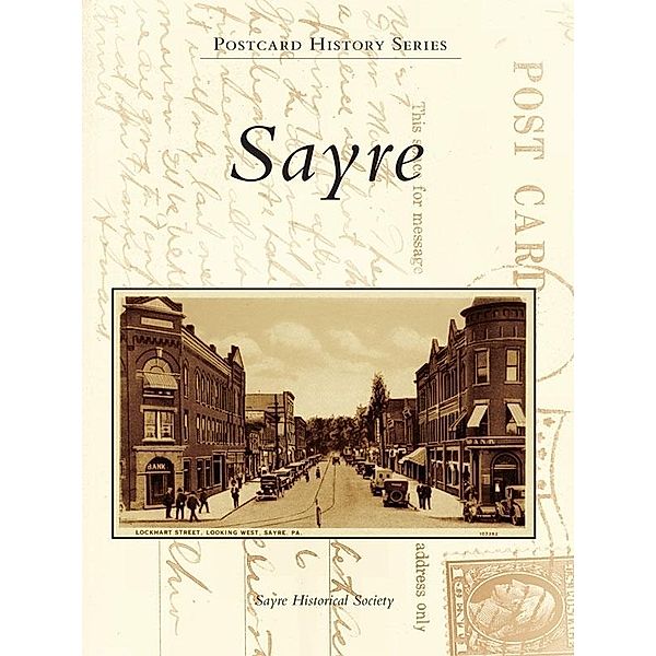 Sayre, Sayre Historical Society