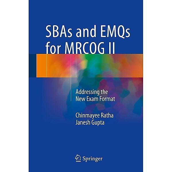 SBAs and EMQs for MRCOG II, Chinmayee Ratha, Janesh Gupta