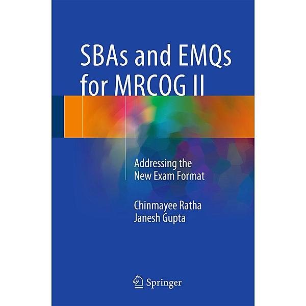 SBAs and EMQs for MRCOG II, Chinmayee Ratha, Janesh Gupta