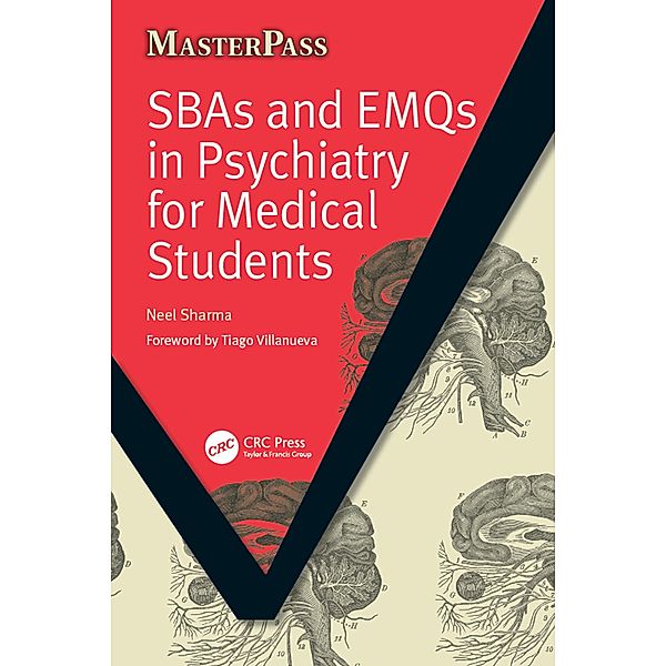 SBAs and EMQs in Psychiatry for Medical Students, Neel Sharma