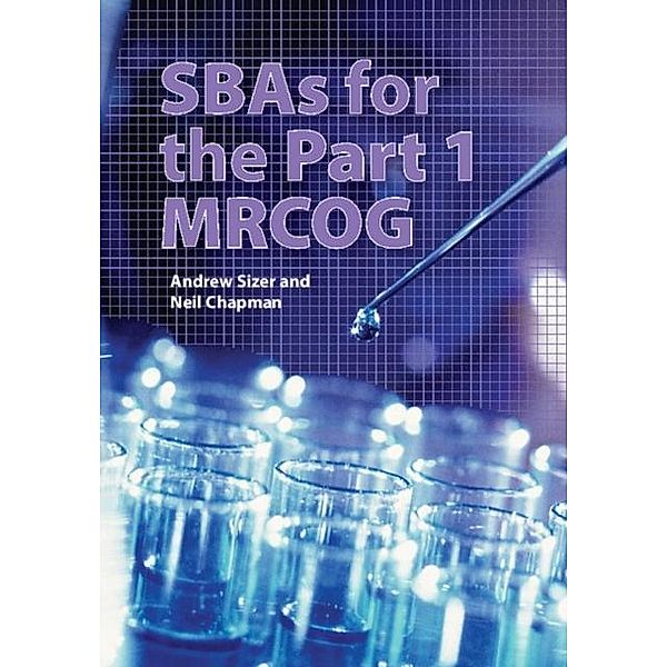 SBAs for the Part 1 MRCOG, Andrew Sizer