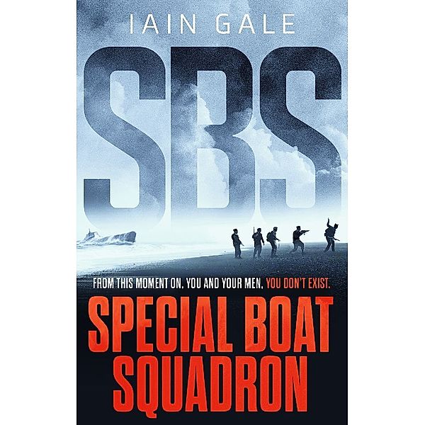 SBS: Special Boat Squadron, Iain Gale