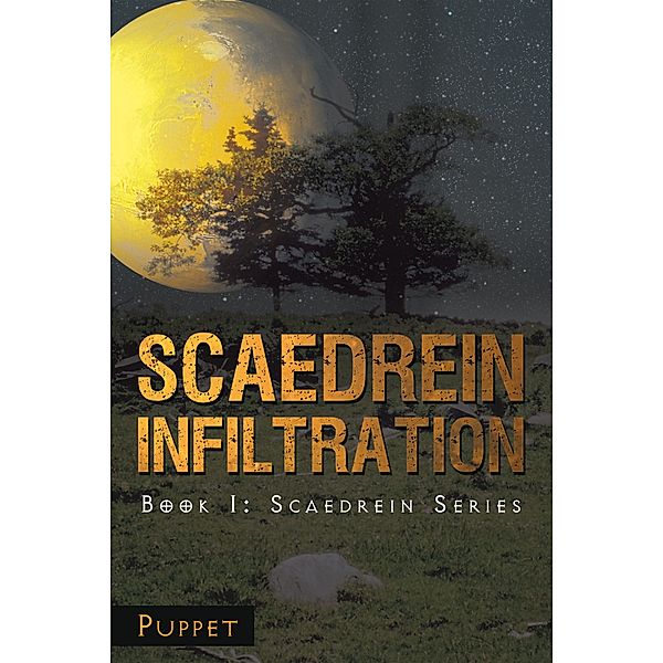 Scaedrein Infiltration, Puppet