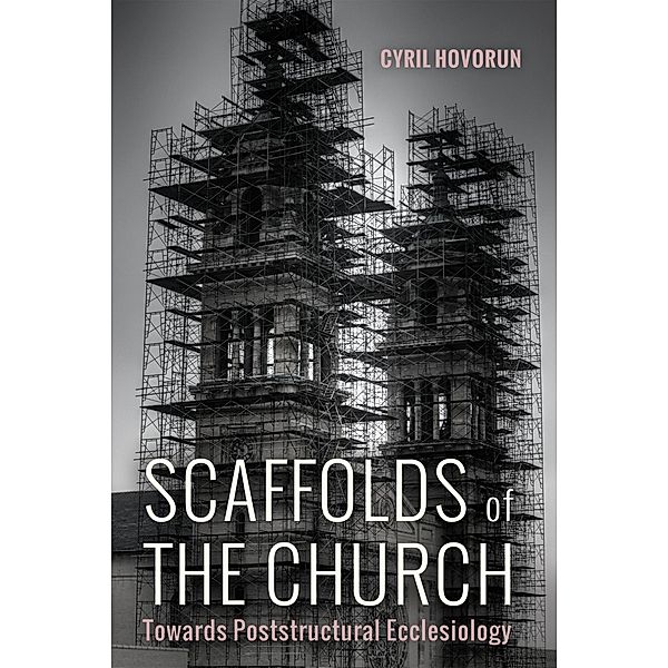 Scaffolds of the Church, Cyril Hovorun