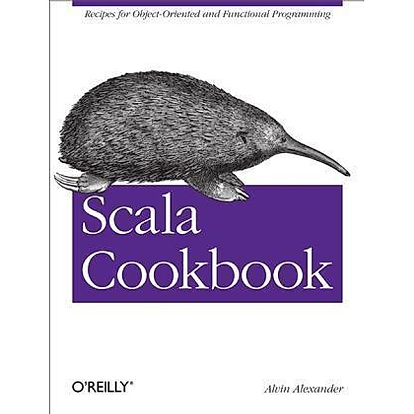 Scala Cookbook, Alvin Alexander