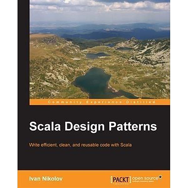 Scala Design Patterns, Ivan Nikolov