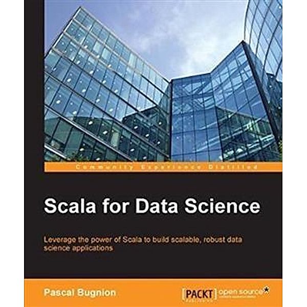 Scala for Data Science, Pascal Bugnion