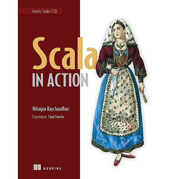 Scala in Action, Nilanjan Raychaudhuri