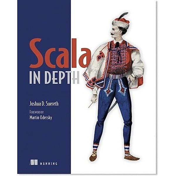 Scala in Depth, Joshua D. Suereth