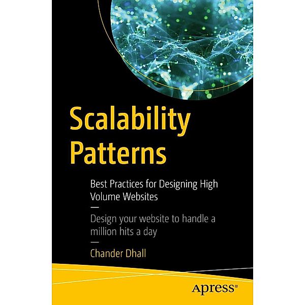 Scalability Patterns, Chander Dhall