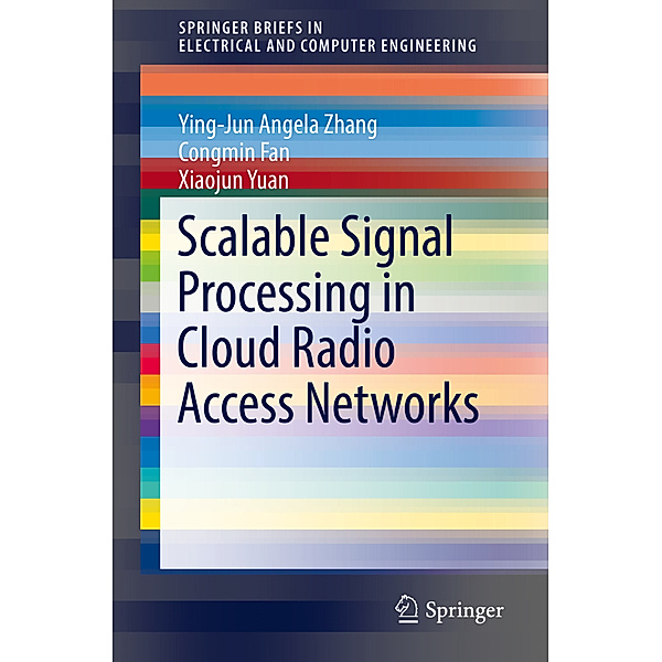 Scalable Signal Processing in Cloud Radio Access Networks, Ying-Jun Angela Zhang, Congmin Fan, Xiaojun Yuan