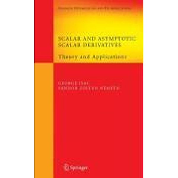 Scalar and Asymptotic Scalar Derivatives / Springer Optimization and Its Applications Bd.13, George Isac, Sándor Zoltán Németh