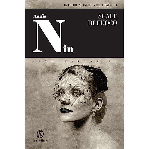 Scale di fuoco, Anaïs Nin