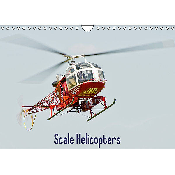 Scale Helicopters / UK-Version (Wall Calendar 2019 DIN A4 Landscape), Bernd Selig