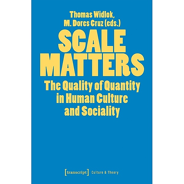 Scale Matters / Edition Kulturwissenschaft Bd.263