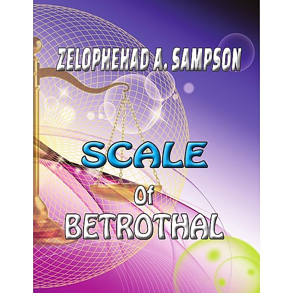 Scale of Betrothal, Zelophehad Adah Sampson