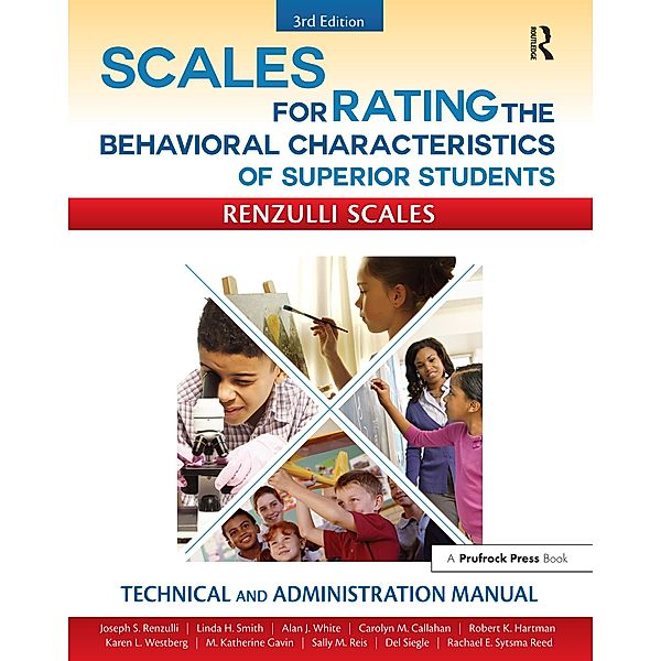 Scales for Rating the Behavioral Characteristics of Superior Students, Joseph Renzulli