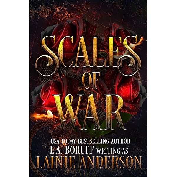 Scales of War (An Unseen Midlife) / An Unseen Midlife, L. A. Boruff, Lainie Anderson