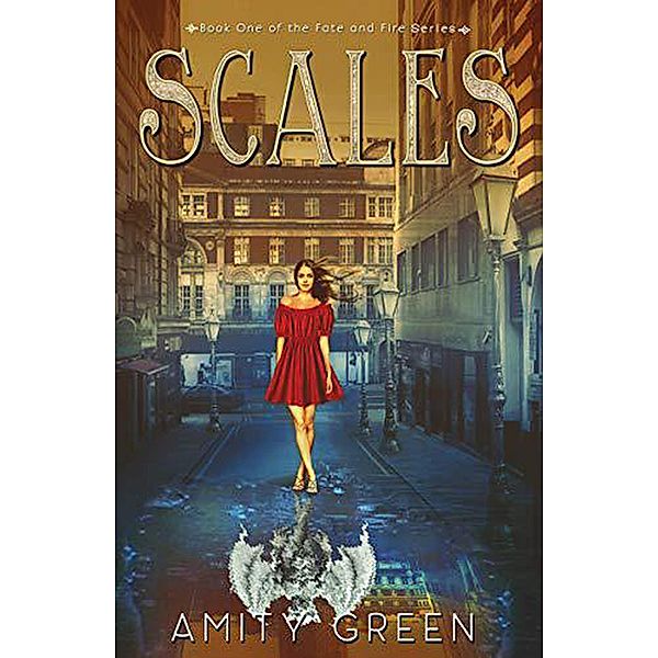 Scales (The Fate and Fire Series, #1) / The Fate and Fire Series, Marie Whittaker, Amity Green