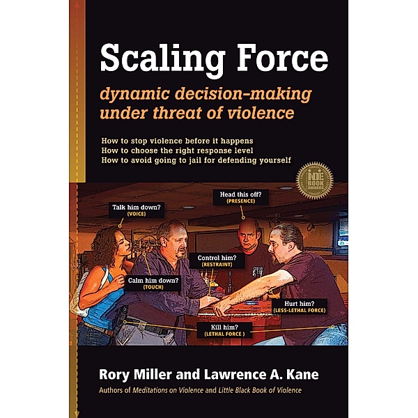 Scaling Force, Rory Miller, Lawrence A. Kane