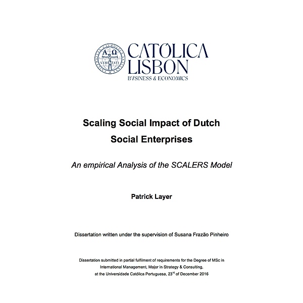 Scaling Social Impact of Dutch Social Enterprises  - An empirical Analysis of the SCALERS Model, Patrick Layer