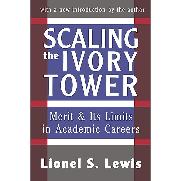 Scaling the Ivory Tower, Lionel S. Lewis