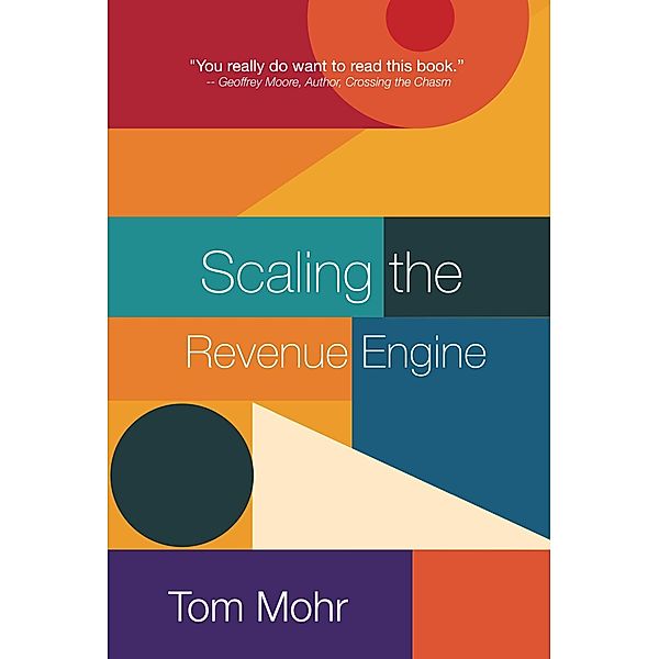 Scaling the Revenue Engine, Tom Mohr