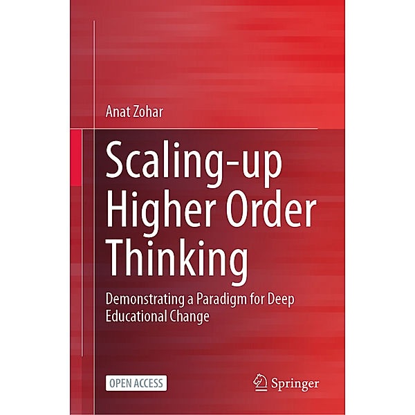 Scaling-up Higher Order Thinking, Anat Zohar