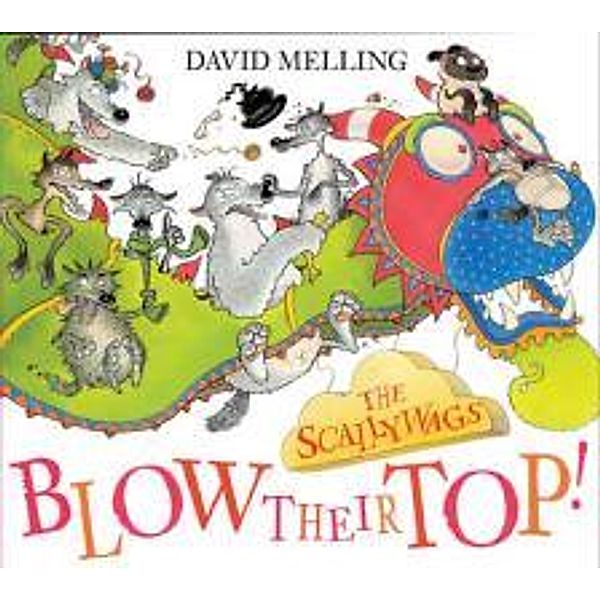 Scallywags Blow Their Top, David Melling