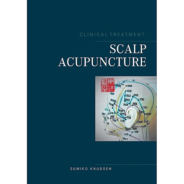 Scalp Acupuncture, Sumiko Knudsen