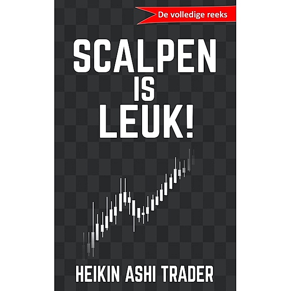 Scalpen is leuk! 1-4, Heikin Ashi Trader
