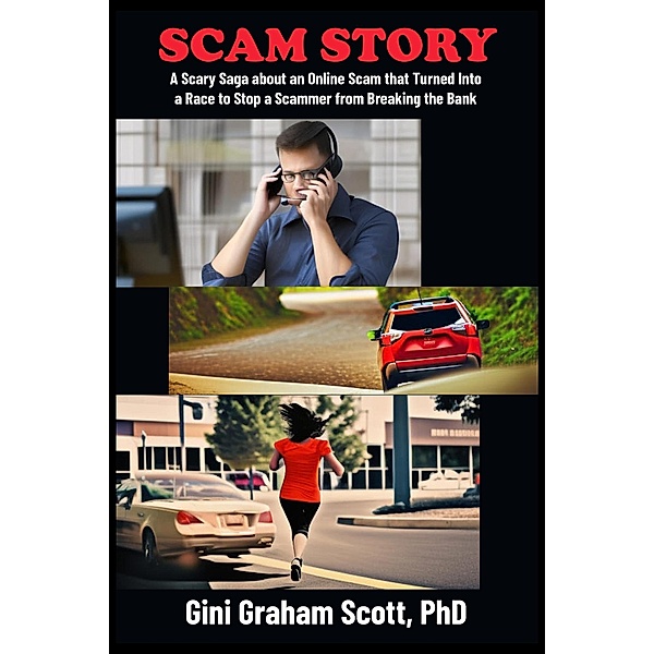 Scam Story, Gini Graham Scott