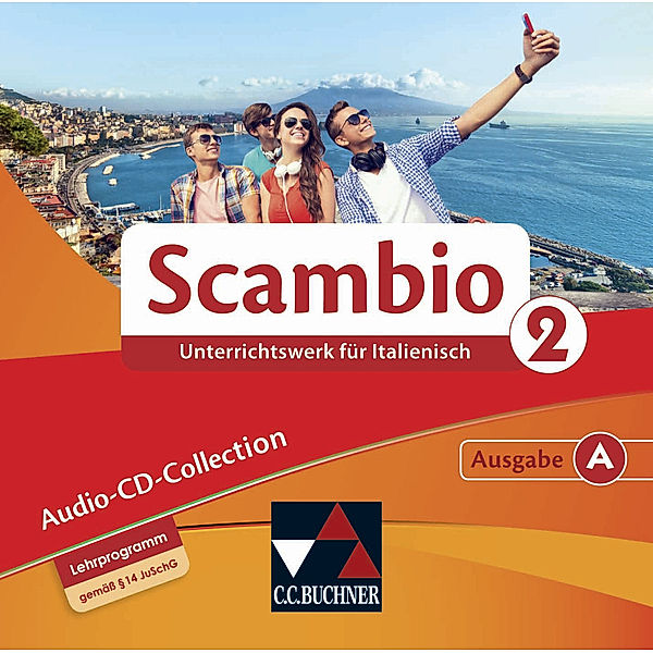 Scambio A Audio-CD Collection 2, Michaela Banzhaf, Antonio Bentivoglio, Paola Bernabei, Verena Bernhofer, Claudia Assunta Braidi, Anna Campagna, Anne-Rose Fischer, Stefano Grassini, Ingrid Ickler, Isabella Maurer, Stephanie Nonn, Martin Stenzenberger