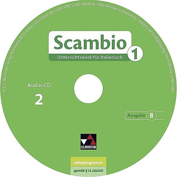 Scambio B - Scambio B Audio-CD Collection 1, Michaela Banzhaf, Antonio Bentivoglio, Verena Bernhofer, Claudia Assunta Braidi, Anna Campagna, Simone Cherubini, Anne-Rose Fischer, Ingrid Ickler, Annika Köhler, Isabella Maurer, Tiziana Miceli, Stephanie Nonn, Martin Stenzenberger