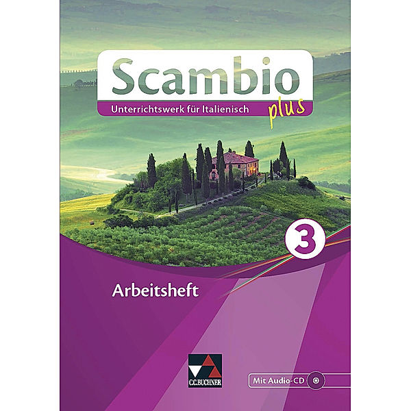 Scambio plus AH 3, Paola Bernabei, Anna Campagna, Maria-Lucia Di Miceli, Ingrid Ickler, Martin Stenzenberger, Verena Bernhofer