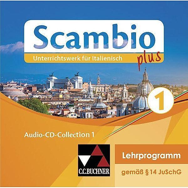 Scambio plus Audio-CD-Collection 1, Antonio Bentivoglio, Paola Bernabei, Verena Bernhofer, Anna Campagna, Ingrid Ickler, Martin Stenzenberger