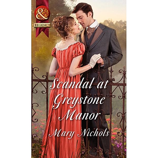 Scandal At Greystone Manor, Mary Nichols