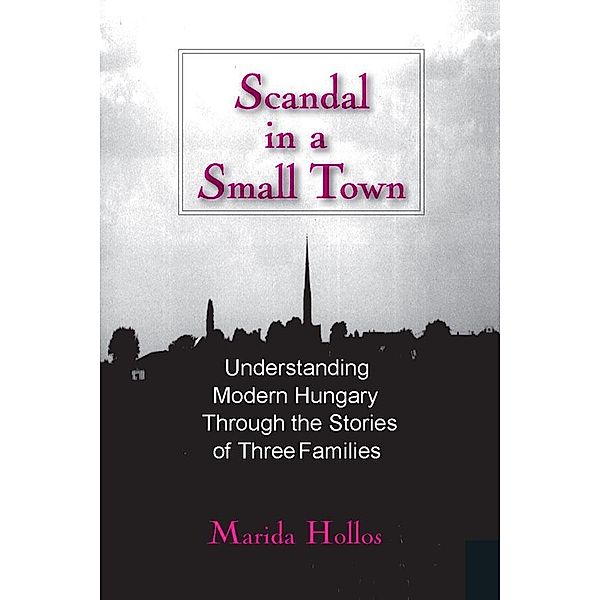Scandal in a Small Town, Marida C. Hollos
