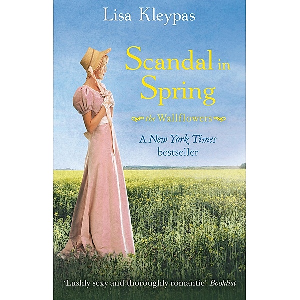 Scandal in Spring / The Wallflowers Bd.4, Lisa Kleypas