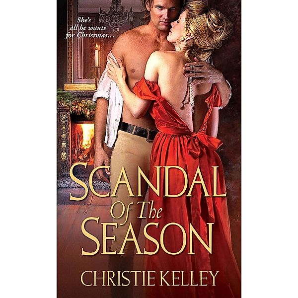 Scandal of The Season / The Spinster Club Bd.4, Christie Kelley