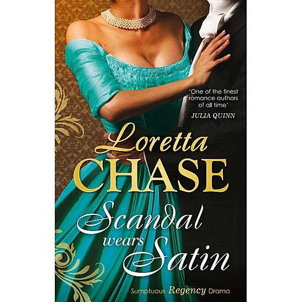 Scandal Wears Satin, Loretta Chase