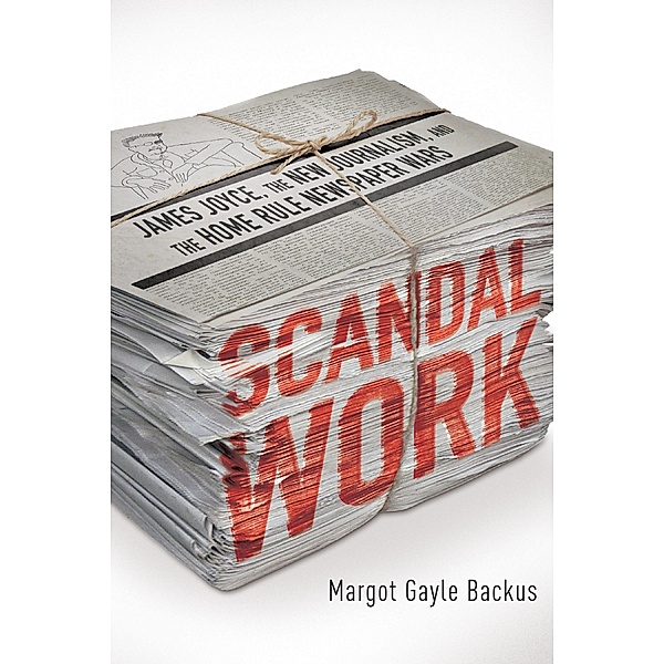 Scandal Work, Margot Gayle Backus