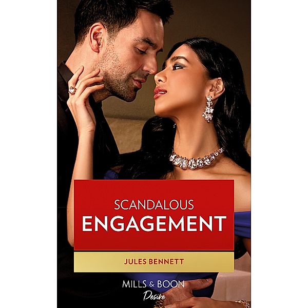 Scandalous Engagement (Mills & Boon Desire) (Lockwood Lightning, Book 3) / Mills & Boon Desire, Jules Bennett