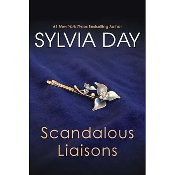 Scandalous Liaisons, Sylvia Day