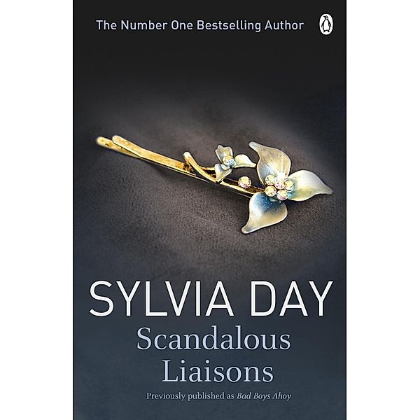 Scandalous Liaisons / Historical Romance, Sylvia Day