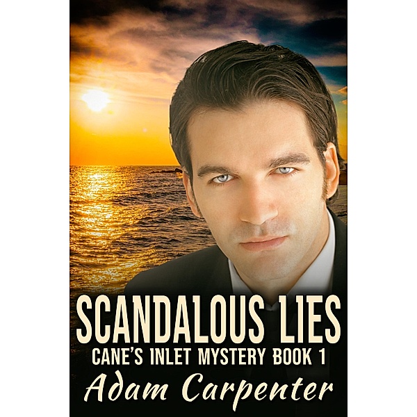 Scandalous Lies, Adam Carpenter